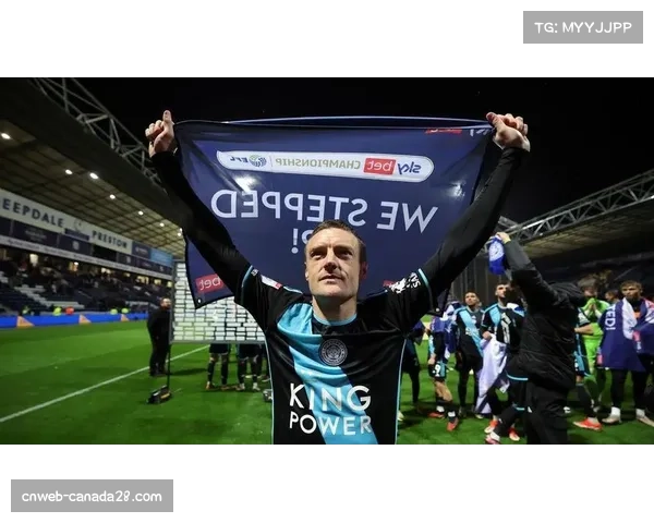 聚焦：37岁的瓦尔迪再次进球，他仍是莱斯特城保级的钥匙吗？